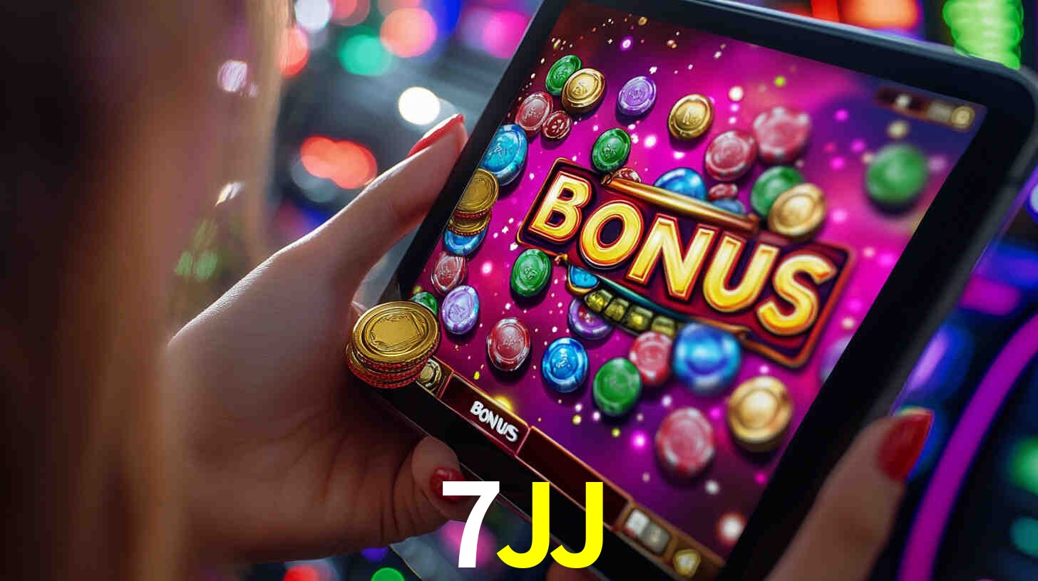 Bônus incríveis na plataforma 7JJ